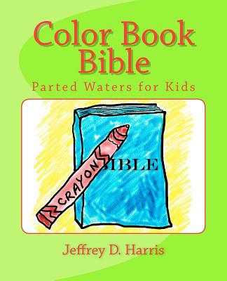 Color Book Bible: Parted Waters for Kids Cover Image