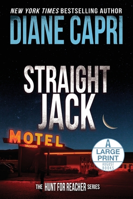 Straight Jack Large Print Edition: The Hunt for Jack Reacher Series Cover Image