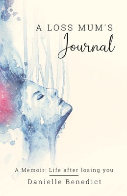 A Loss Mum's Journal... Cover Image
