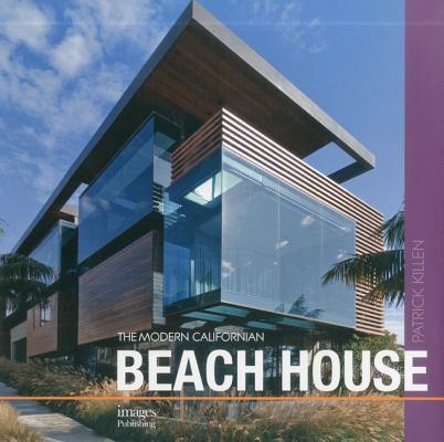 The Modern Californian Beach House Cover Image