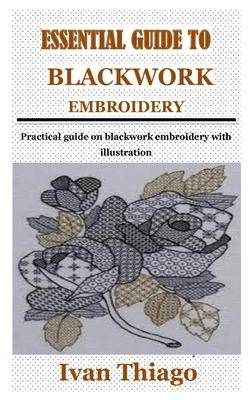 What do I need for blackwork embroidery