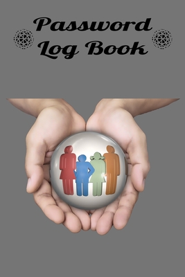 Password Log Book: Password Log Book and Internet Password Organizer - Logbook To Protect Username, Login, Password and notes from your i By From Dyzamora Cover Image