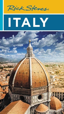 Rick Steves Italy (2023 Travel Guide)