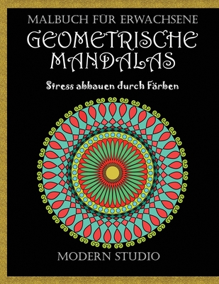Geometrische Mandalas: Malbuch für Erwachsene Cover Image