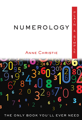 Numerology Plain & Simple: The Only Book You'll Ever Need (Plain & Simple Series) Cover Image