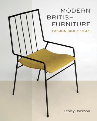 Modern British Furniture: Design Since 1945