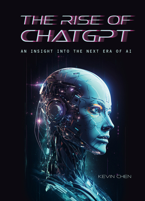 The Rise of ChatGPT: An Insight into the Next Era of AI Cover Image