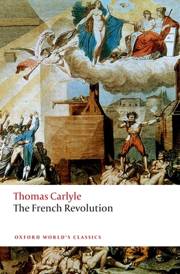 The French Revolution (Oxford World's Classics) Cover Image