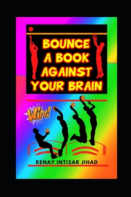 Bounce a Book Against Your Brain Cover Image