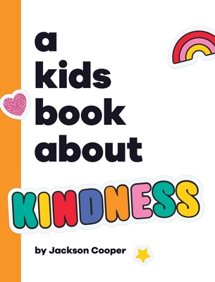 A Kids Book About Kindness Cover Image