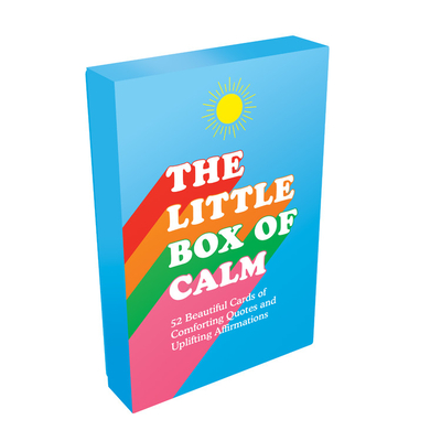 The Little Box of Calm: 52 Beautiful Cards of Comforting Quotes and Uplifting Affirmations By Summersdale Cover Image