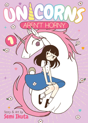 Cover for Unicorns Aren't Horny Vol. 1