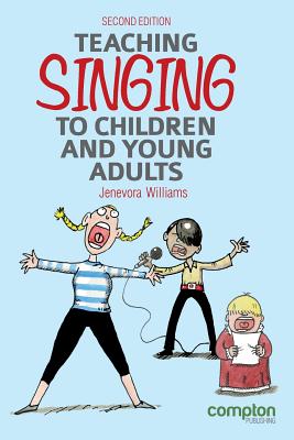 Teaching Singing to Children and Young Adults 2ed Cover Image