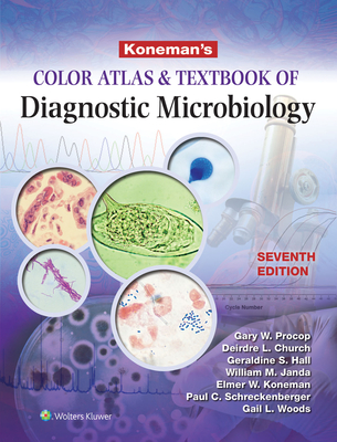 Koneman's Color Atlas and Textbook of Diagnostic Microbiology Cover Image