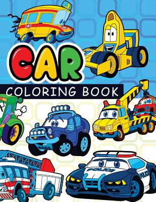 Car coloring book: On The Road Cars & More Transportation (Coloring Books For Kids) Cover Image