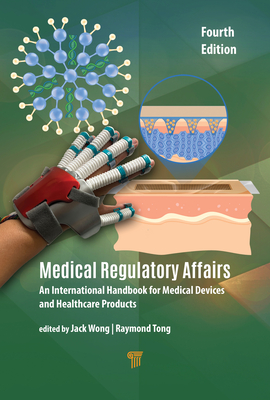 Medical Regulatory Affairs: An International Handbook for Medical