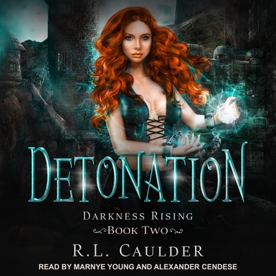 Detonation (Darkness Rising #2)