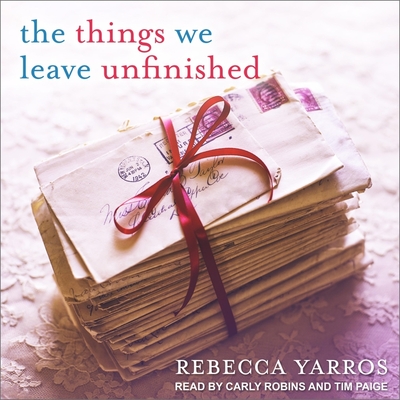 The Things We Leave Unfinished Lib/E Cover Image