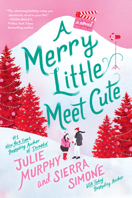 A Merry Little Meet Cute: A Novel (A Christmas Notch #1)