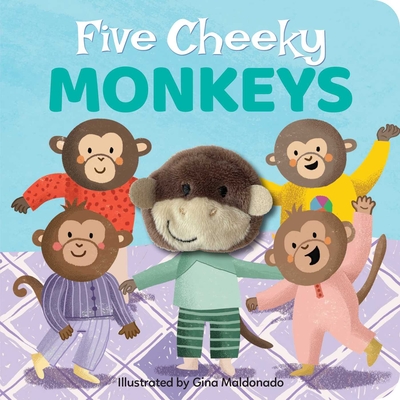 Five Cheeky Monkeys: Finger Puppet Book: Finger Puppet Book (My Little Finger Puppet Books) Cover Image