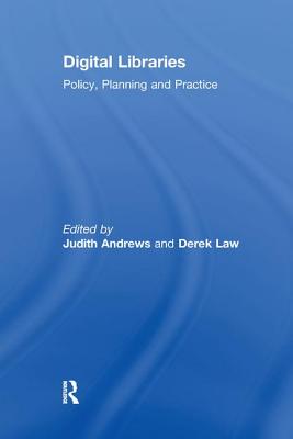 Digital Libraries: Policy, Planning and Practice Cover Image