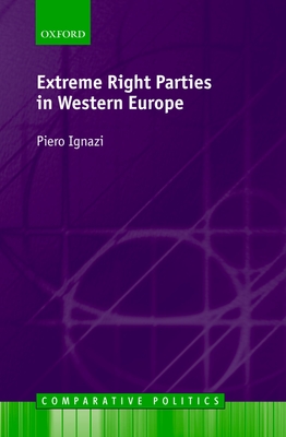 Extreme Right Parties in Western Europe (Comparative Politics) By Piero Ignazi Cover Image