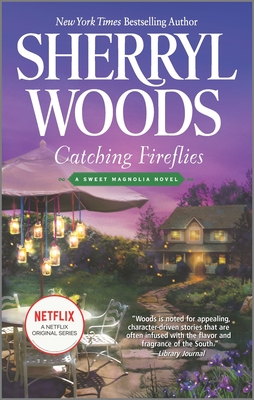 Catching Fireflies (Sweet Magnolias Novel #9)