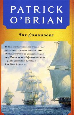 The Commodore (Aubrey/Maturin Novels #17) Cover Image