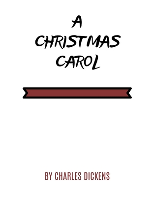 A Christmas Carol by Charles Dickens Cover Image