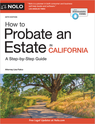 How to Probate an Estate in California By Lisa Fialco Cover Image