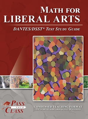 Math for Liberal Arts DANTES / DSST Test Study Guide By Passyourclass Cover Image