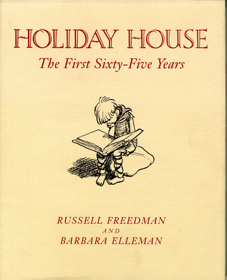 Holiday House: The First Sixty-Five Years Cover Image