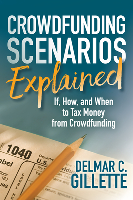 Crowdfunding Scenarios Explained: If, How, and When to Tax Money from Crowdfunding Cover Image