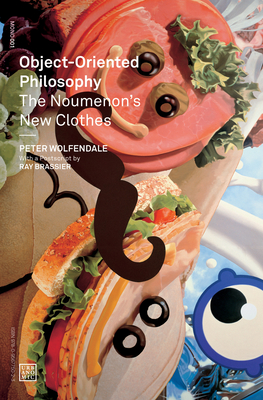 Object-Oriented Philosophy: The Noumenon's New Clothes (Urbanomic / Mono #1)