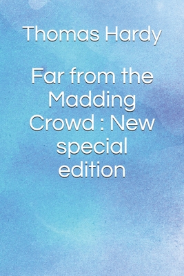 Far from the Madding Crowd