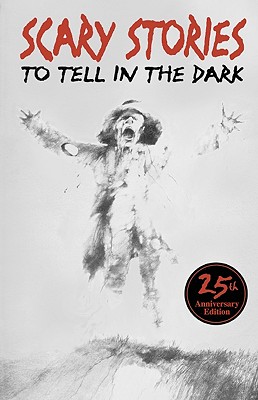 Scary Stories to Tell in the Dark: Collected from American Folklore Cover Image