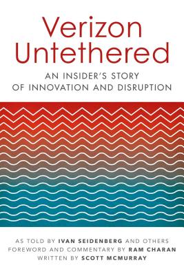 Verizon Untethered: An Insider's Story of Innovation and Disruption Cover Image