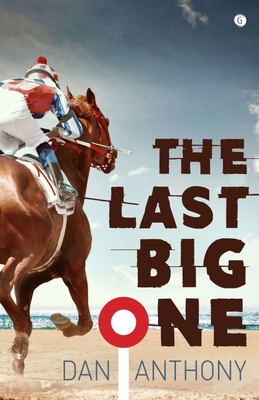 The Last Big One By Dan Anthony Cover Image