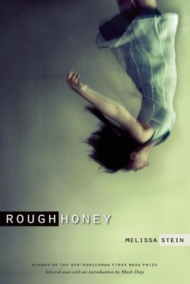 Cover for Rough Honey (Apr Honickman 1st Book Prize)