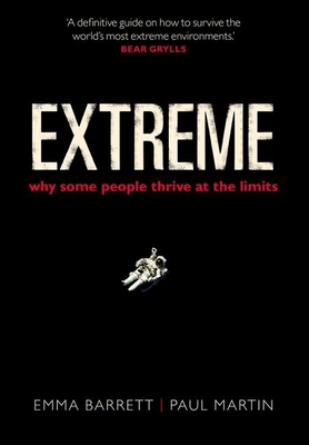 Extreme: Why Some People Thrive at the Limits Cover Image