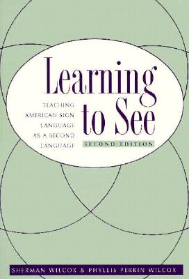Learning To See: American Sign Language as a Second Language Cover Image