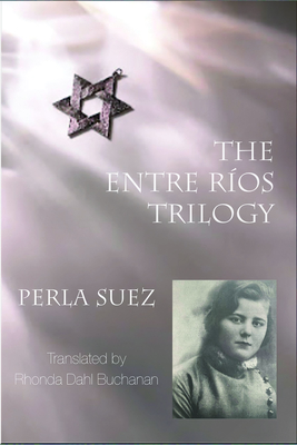 The Entre Ríos Trilogy: 2nd Edition Cover Image