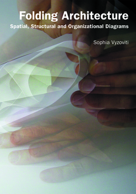Folding Architecture By Sophia Vyzoviti Cover Image