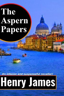 The Aspern Papers By Classics Factory (Editor), Henry James Cover Image