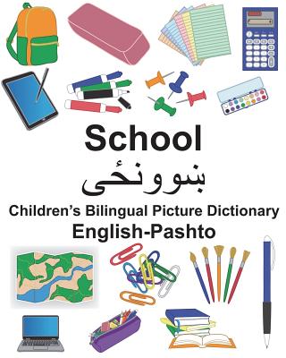 English-Pashto School Children's Bilingual Picture Dictionary By Suzanne Carlson (Illustrator), Jr. Carlson, Richard Cover Image