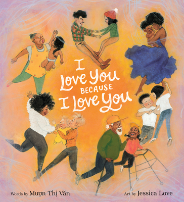 Cover for I Love You Because I Love You