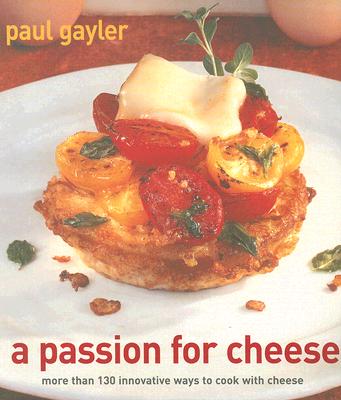 Cover for A Passion for Cheese