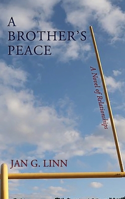 A Brother's Peace: A Novel of Relationships Cover Image
