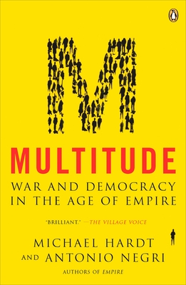Multitude: War and Democracy in the Age of Empire Cover Image