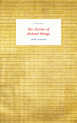 the clarity of distant things By Jane Duran Cover Image